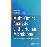 Multi-Omics Analysis of the Human Microbiome: From Technology to Clinical Applications