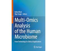 Multi-Omics Analysis of the Human Microbiome: From Technology to Clinical Applications