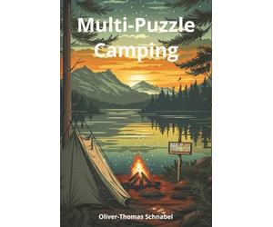 Multi-Puzzle Camping: 60 Camping-Themed Puzzles: 20 Sudoku • 20 Word Searches • 20 Crosswords - with Answers