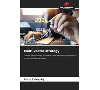 Multi-vector strategy: Current opportunities for Belarus's international cooperation in conditions of global change