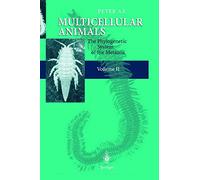 Multicellular Animals: Volume II: The Phylogenetic System of the Metazoa