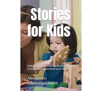 Multicultural Stories for Kids: Folktales from Around the World Learning to Know and Understand Each Other