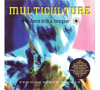 Multiculture - Dance with a Foreigner