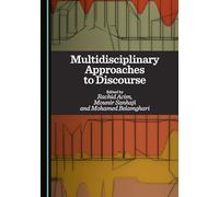 Multidisciplinary Approaches to Discourse