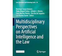 Multidisciplinary Perspectives on Artificial Intelligence and the Law: 58 (Law, Governance and Technology Series)