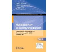 Multidisciplinary Social Networks Research: 13th International Conference, MISNC 2026, Danang, Vietnam, August 10-12, 2026, Proceedings, Part II: 3092 ... in Computer and Information Science, 3092)