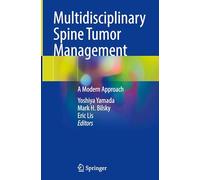 Multidisciplinary Spine Tumor Management: A Modern Approach