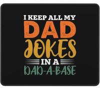 Multifuncional Alfombrilla de Ratón, Guardo Todos mis Chistes de papá en una Base de papá., Professional Alfombrilla de ratón para Juegos, Mousepad, 25X30cm, Gamers, Laptop