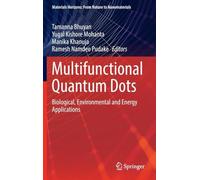 Multifunctional Quantum Dots: Biological, Environmental and Energy Applications (Materials Horizons: From Nature to Nanomaterials)