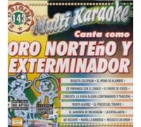MULTIKARAOKE OKE-0143 ORO NORTENO Y EXTERMINADOR CDG