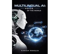 Multilingual AI: Voice of the World