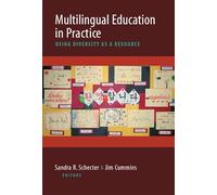 Multilingual Education in Practice: Using Diversity as a Resource