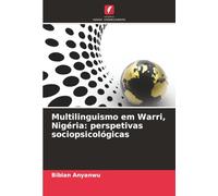 Multilinguismo em Warri, Nigéria: perspetivas sociopsicológicas