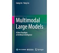 Multimodal Large Models: A New Paradigm of Artificial Intelligence