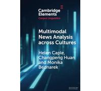 Multimodal News Analysis across Cultures (Elements in Corpus Linguistics)