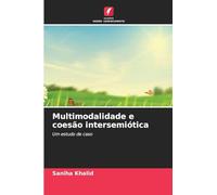 Multimodalidade e coesão intersemiótica: Um estudo de caso