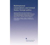 Multinational corporations and United States foreign policy: Hearings before the Subcommittee on Multinational Corporations of the Committee on ... - [Ninety-fourth] Congress: Volume 12