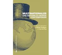 Multinationales: Une histoire du monde contemporain