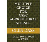 MULTIPLE CHOICE FOR CSEC AGRICULTURAL SCIENCE