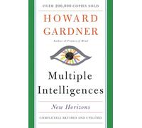 Multiple Intelligences: New Horizons in Theory and Practice
