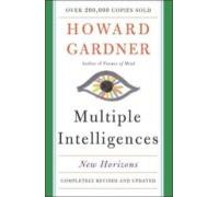 Multiple Intelligences: New Horizons In Theory And Practice