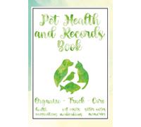 Multiple Pet Health and Records Book: All in One Book for up to Four Furry Friends | Vet Visits, Vaccinations, Food Log, Pet Sitter Info and Memories | 6” x 9” Softcover