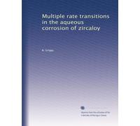 Multiple rate transitions in the aqueous corrosion of zircaloy