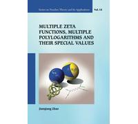 Multiple Zeta Functions, Multiple Polylogarithms And Their Special Values