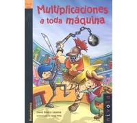 Multiplicaciones a toda máquina | David Blanco Laserna