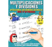 Multiplicaciones y Divisiones para Niños de quinto de Primaria: Cuaderno de ejercicios y problemas para niños de 10 a 11 años. Aprende y practica ... (Aprende Jugando: Matemáticas para Niños)