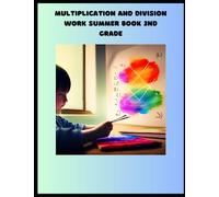 Multiplication and division Math Work Summer Book 3rd Grade