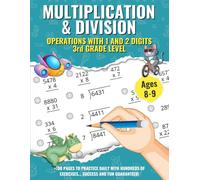 Multiplication and Division Workbook for 3rd Grade: Grade 3 Math Workbook with Times Tables, Division Facts, Multiplication and Division Practice, ... Ages 8-9 (Learn by Playing: Math for Kids)