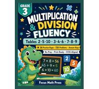 Multiplication & Division Fluency: Grade 3 Times Tables Practice Workbook - Multiplication and Division Facts to 100