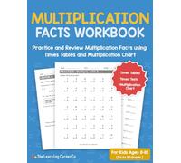 Multiplication Facts Book for Kids Ages 8 to 10 (Grades 2 to 4): Practice and Review Multiplication Facts using Times Tables and Multiplication Chart (Math Workbooks for Kids Ages 9 to 12)