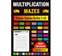 Multiplication Mazes: Times Tables Drills 1-12 | Math Workbook Grades 3-4