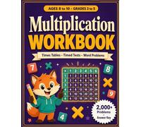 Multiplication Workbook for Kids: Ages 8-10 (Grades 3-5), Times Tables, Timed Tests & Word Problems - 2,000+ Problems with Answer Key