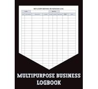 Multipurpose Business LogBook: Keep your business organized with this Multipurpose Business Logbook. Track clients, projects, income, and expenses all in one place.