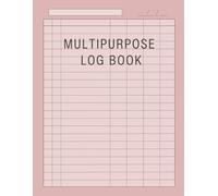 Multipurpose Log Book: Large 7 Column Customizable Notebook for Organizing Tasks, Projects, Expenses & More (Muted Pink)