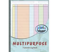 Multipurpose Log Book: Large Customizable Logbook with 7 Colorful Columns, All-in-One Solution for Efficient Data Management, Ledger, Orders, Income ... or Visitor Records, 8.5x11 Inches, 80 Pages