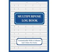 Multipurpose Log Book with Customizable Columns & Row: Flexible 6-Column Layout Plus Full-Width Row for Notes, Totals, or Extra Fields - Create Your Own Log Style