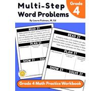 Multistep Word Problems: Grade 4 Math Practice Workbook (Math Word Problems For Kids)