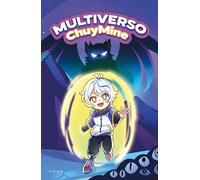 Multiverso Chuy Mine (Lo más viral)