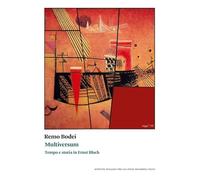 Multiversum. Tempo e storia in Ernst Bloch (Saggi)