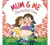 Mum & Me: The Perfect Team