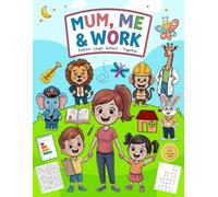 Mum, Me & Work: Celebrating Families - White Mum Cover