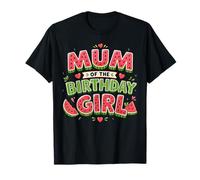 Mum of The Birthday Girl Watermelon Family Party Camiseta