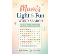 Mum’s Light & Fun Word Search: 100 Easy Puzzles
