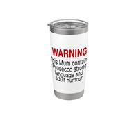 Mum Warning Prosecco Strong Language Adult Humour Mothers Vaso térmico de acero inoxidable de doble pared