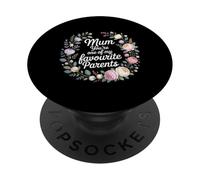 Mum You'Re One of My Favourite Parents Apreciación - PopSockets PopGrip Adhesivo