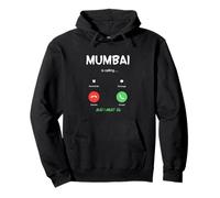 Mumbai está Llamando y Debo IR a India Viajando Sudadera con Capucha